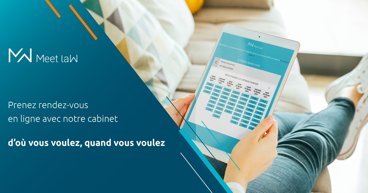 Votre cabinet vous propose la prise de rendez-vous en ligne via Meet laW 